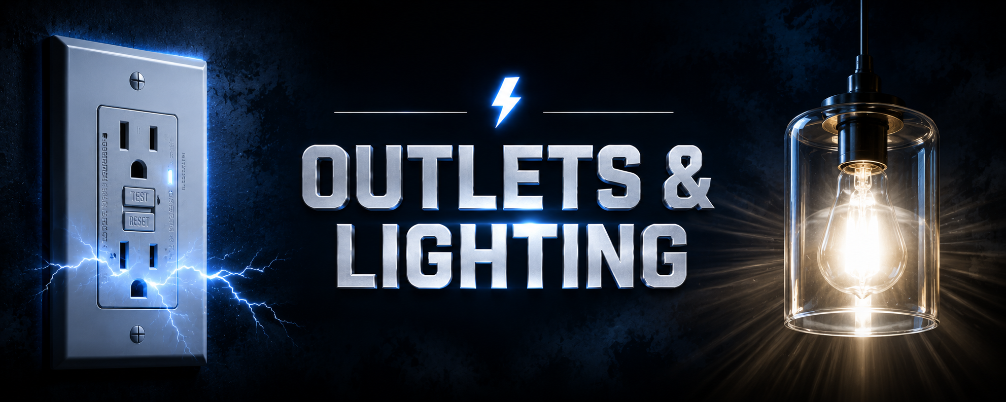 Outlets and Lighting